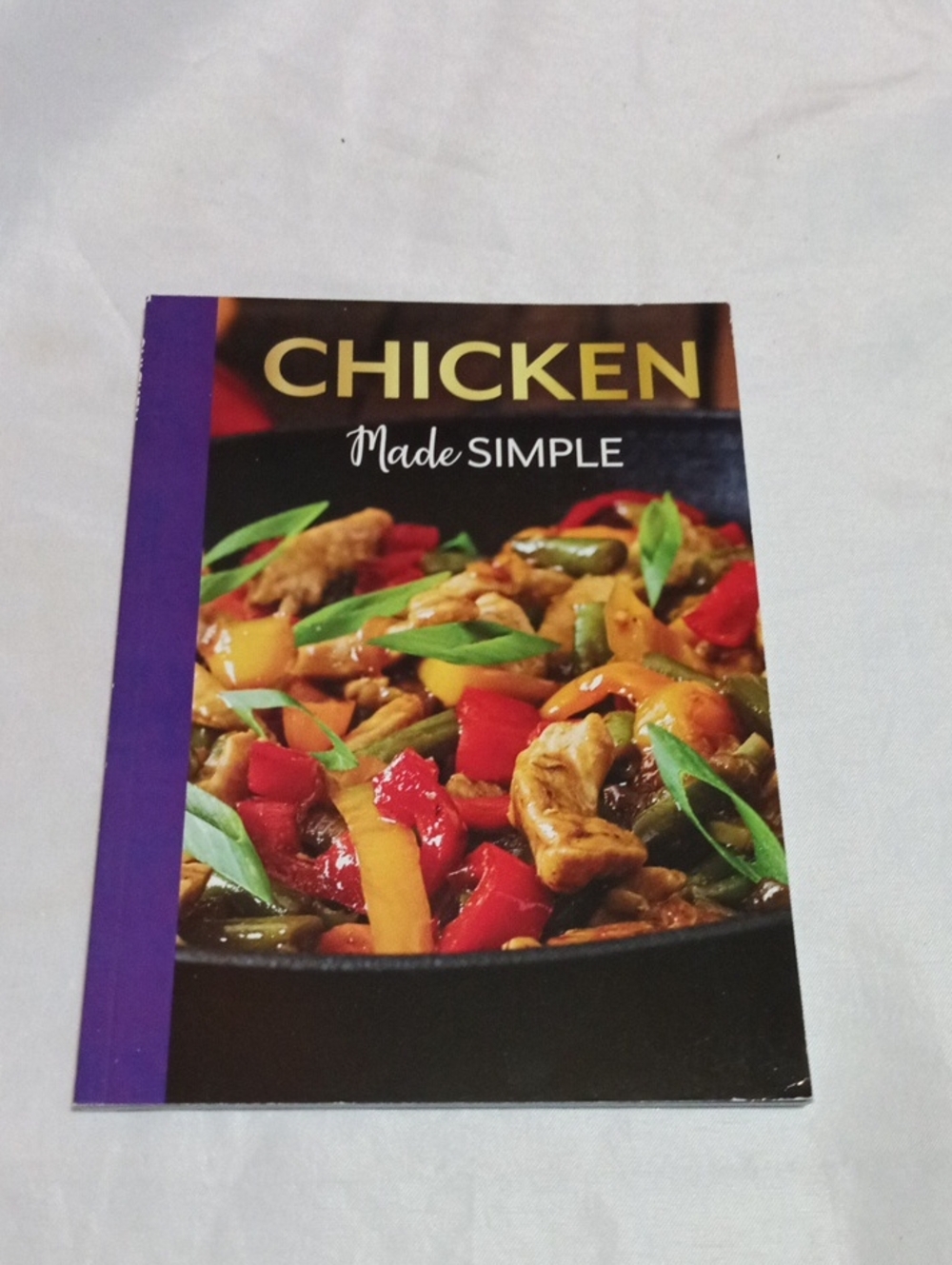 Chicken Made Simple Cookbook
